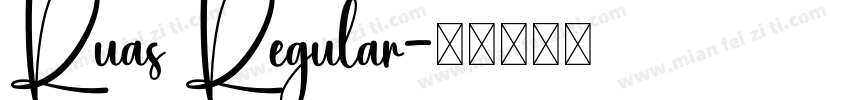 Ruas Regular字体转换